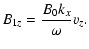 $\displaystyle B_{1z} = \frac{B_0 k_x}{\omega} v_z.$