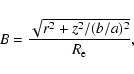 \begin{displaymath}B=\frac{\sqrt{r^2+z^2/(b/a)^2}}{R_{\rm e}},
\end{displaymath}