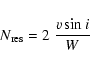 \begin{displaymath}%
N_{\rm res} = 2~\frac{\displaystyle v\sin{i}}{W}
\end{displaymath}