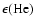 $\epsilon ({\rm He})$