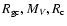 $R_{\rm gc}, M_{V}, R_{\rm c}$