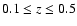 $0.1\le z\le0.5$