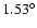 $1.53^{\circ}$
