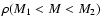 $\rho(M_1<M<M_2)$