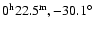 $0^{\rm h}22.5^{\rm m},-30.1^{\circ}$