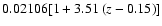 $0.02106[1+3.51\:(z-0.15)]$