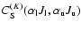 $C_{\rm S}^{(K)}(\alpha_{\rm l} J_{\rm l},\alpha_{\rm u} J_{\rm u})$