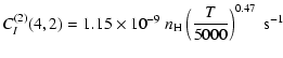 $\displaystyle C_I^{(2)}(4, 2) = 1.15 \times 10^{-9} \; n_{\rm H} \left(\frac{T}{5000}\right)^{0.47} \;\textrm{s}^{-1}$