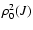 $\rho^2_0(J)$