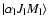 $\vert{\alpha}_{\rm l} J_{\rm l} M_{\rm l}\rangle$