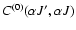 $C^{(0)}(\alpha J', \alpha J)$