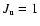 $J_{\rm u}=1$