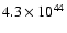 $4.3\times 10^{44}$
