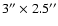 $3''\times 2.5''$