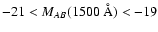 $-21<M_{AB}(1500~\AA)< -19$