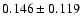 $0.146\pm0.119$