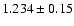 $1.234\pm0.15$