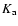 $K_{\rm a}$
