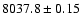 $8037.8\pm0.15$