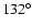 $132^{\circ}$