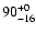 $\rm 90^{+0}_{-16}$