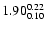 $1.90_{\rm0.10}^{0.22}$