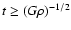 $t \geq (G \rho )^{-1/2}$