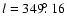 $l=349\hbox{$.\!\!^\circ$ }16$