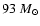 $93~M_{\odot}$