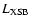 $L_{{\rm XSB}}$