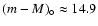 $(m-M)_{\circ}\approx 14.9$