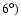 $6^{\circ})$