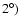 $2^{\circ})$