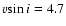 $v{\sin i} =
4.7$