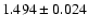 $1.494 \pm 0.024$
