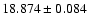 $18.874 \pm 0.084$