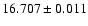 $16.707 \pm 0.011$