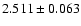 $2.511 \pm 0.063$