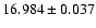 $16.984 \pm 0.037$