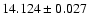 $14.124 \pm 0.027$