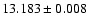 $13.183 \pm 0.008$