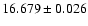 $16.679 \pm 0.026$