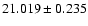 $21.019 \pm 0.235$