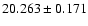 $20.263 \pm 0.171$