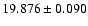 $19.876 \pm 0.090$