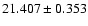 $21.407 \pm 0.353$