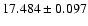 $17.484 \pm 0.097$