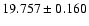 $19.757 \pm 0.160$