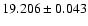 $19.206 \pm 0.043$