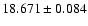 $18.671 \pm 0.084$